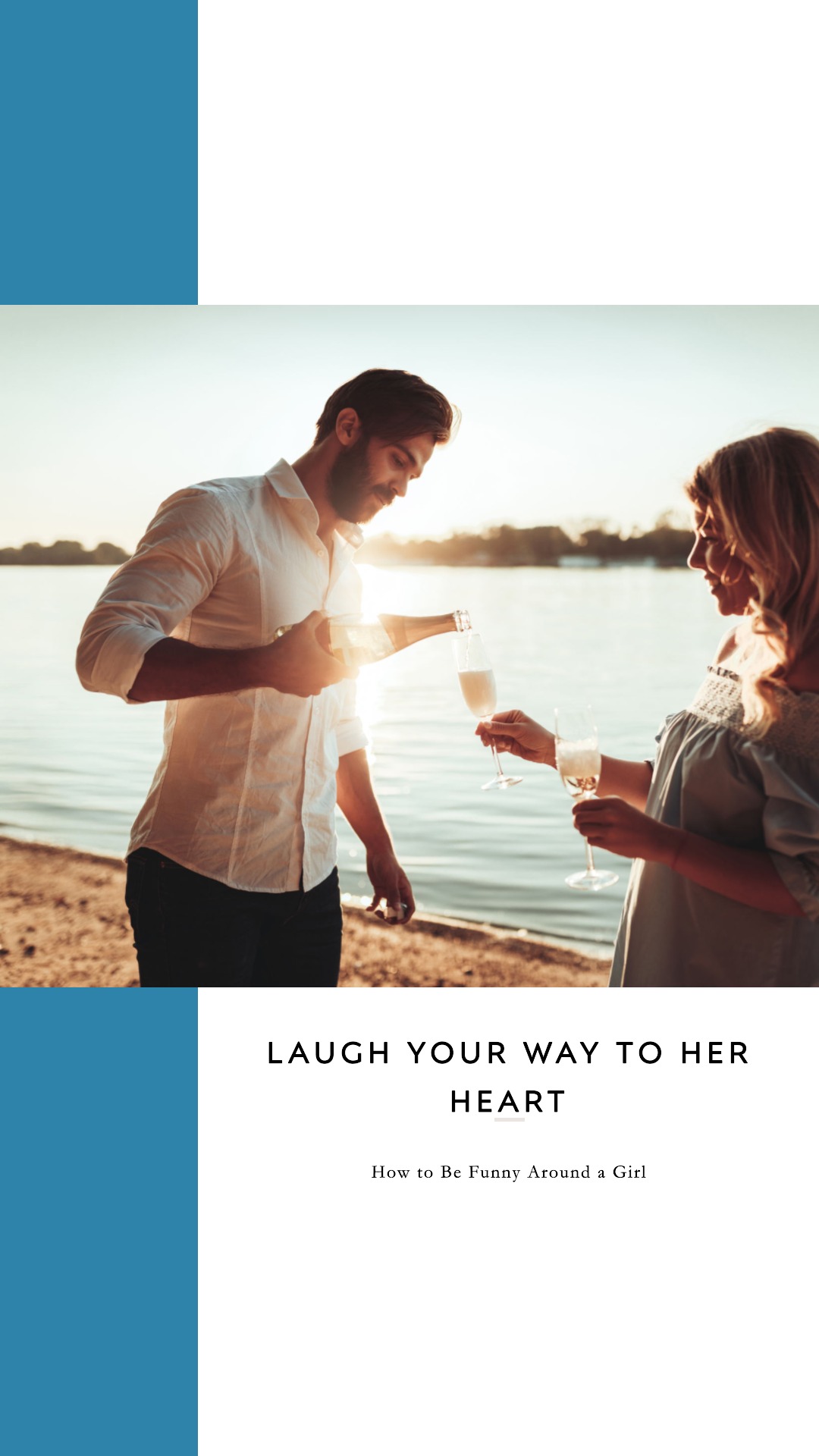 Laugh Your Way to Her Heart How to Be Funny Around a Girl